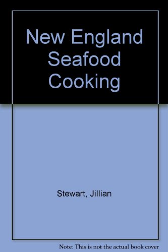 Imagen de archivo de New England Seafood Cooking a la venta por gearbooks