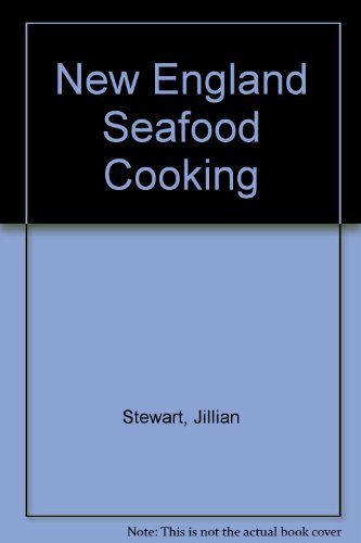 Stock image for New England Seafood Cooking for sale by gearbooks