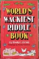Stock image for Funniest Joke Books: Worlds' Wackiest Riddle Book for sale by ThriftBooks-Atlanta