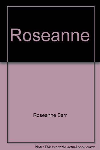 9780517074121: Roseanne [Hardcover] by Roseanne Barr