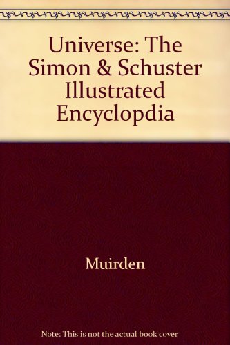 9780517075227: The Universe: The Simon & Schuster Illustrated Encyclopdia