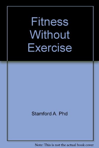 9780517075661: Fitness Without Exercise