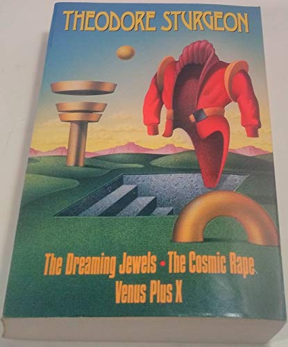 Stock image for The Dreaming Jewels / The Cosmic Rape / Venus Plus X (Omnibus) for sale by Half Price Books Inc.