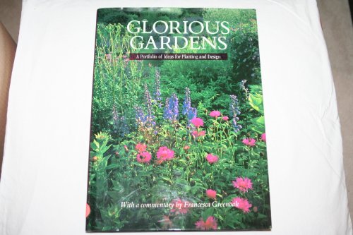 9780517077016: Glorious Gardens: A Portfolio of Ideas for Planting and Design
