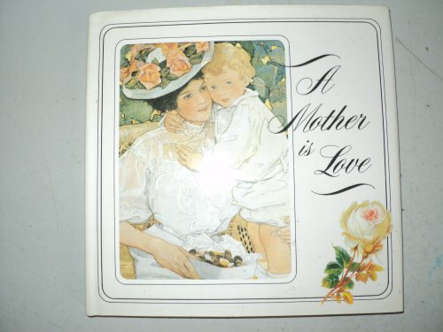 Beispielbild fr A Mother is Love zum Verkauf von Wonder Book