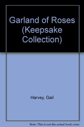 9780517077566: A Garland of Roses (Keepsake Collection)