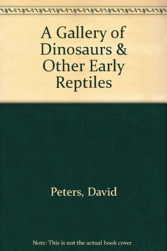 9780517078549: A Gallery of Dinosaurs & Other Early Reptiles