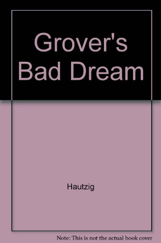 9780517078570: Grover's Bad Dream by Hautzig