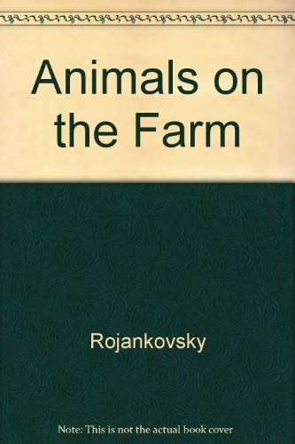 Animals on the Farm (9780517078686) by Rojankovsky, Feodor