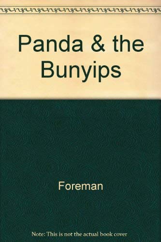 Panda & the Bunyips (9780517078839) by Foreman, Michael
