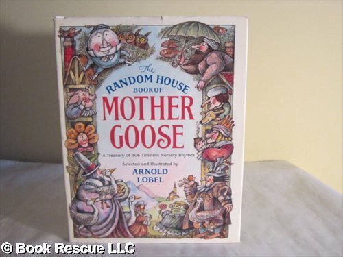 The Random House Book of Mother Goose (9780517078860) by Lobel, Arnold