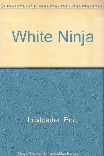 9780517079096: White Ninja