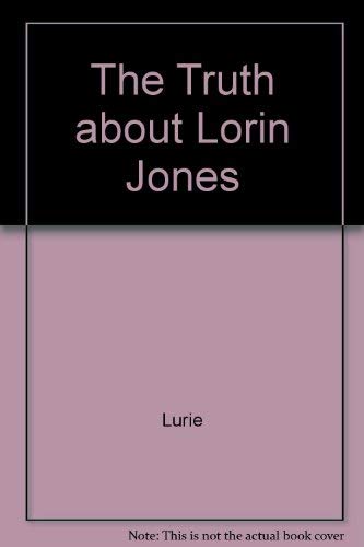9780517079751: The Truth about Lorin Jones by Lurie
