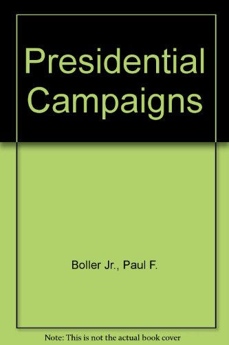 9780517080351: Presidential Campaigns