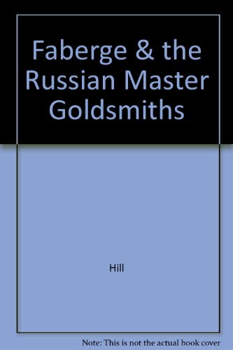 9780517080535: Faberge & the Russian Master Goldsmiths