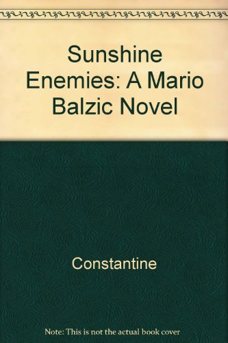 9780517080788: Sunshine Enemies: A Mario Balzic Novel by Constantine, K.C.
