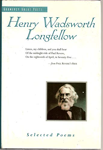 Beispielbild fr Henry Wadsworth Longfellow: Selected Poems zum Verkauf von Wonder Book