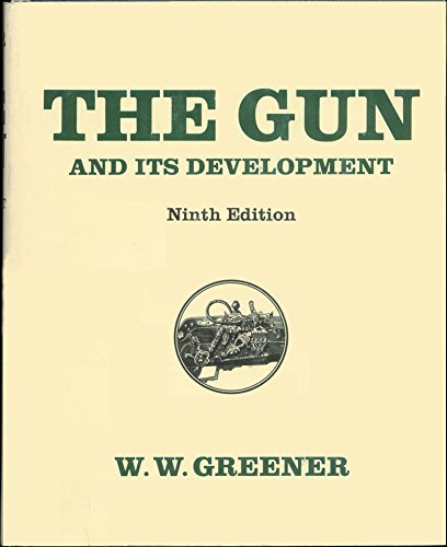 Stock image for The Gun and Its Development, for sale by ThriftBooks-Atlanta