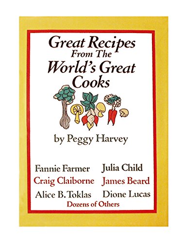 Imagen de archivo de Great Recipes From the World's Great Cooks a la venta por Wonder Book