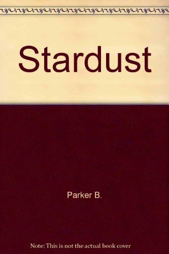 Stock image for Stardust for sale by ThriftBooks-Atlanta