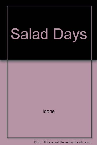 Salad Days (9780517086698) by Idone, Christopher