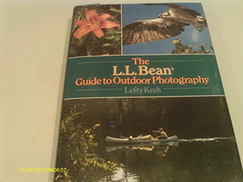 9780517086704: The L.L Bean Guide to Outdoor Photography