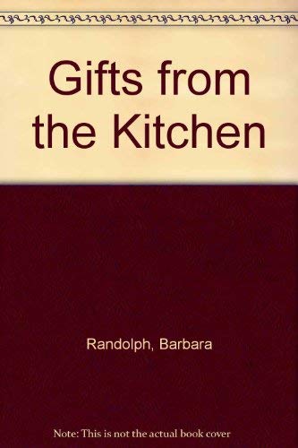 Stock image for Gifts from the Kitchen for sale by More Than Words