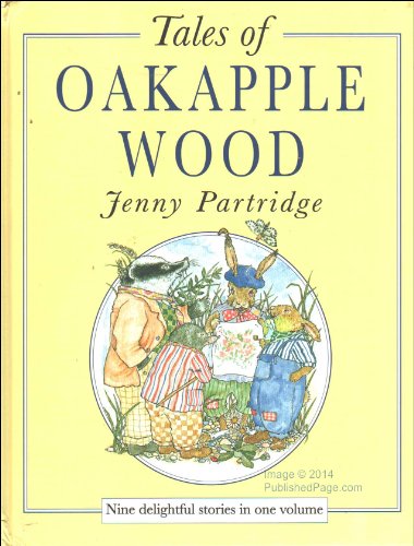 Stock image for Tales of Oakapple Wood for sale by ThriftBooks-Dallas