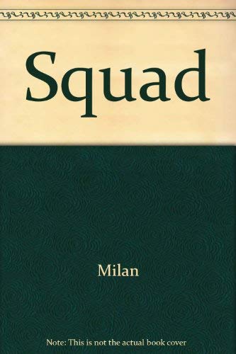 The Squad (9780517088838) by Milan, Michael