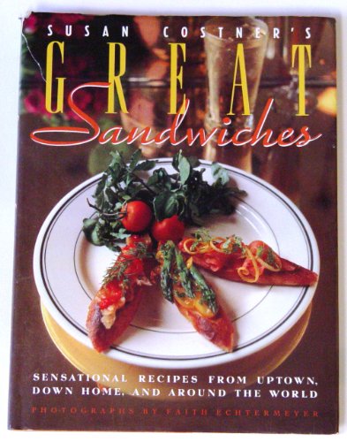 Susan Costner Great Sandwiches (9780517089002) by Costner, Susan