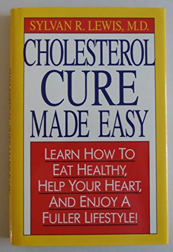 Stock image for Cholesterol Cure Made Easy for sale by Wonder Book