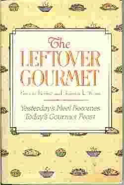 Beispielbild fr The Leftover Gourmet zum Verkauf von Better World Books