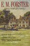Imagen de archivo de E.M. Forster Three Complete Novels Howards End, A Room With a View, Where Angels Fear to Tread a la venta por Half Price Books Inc.