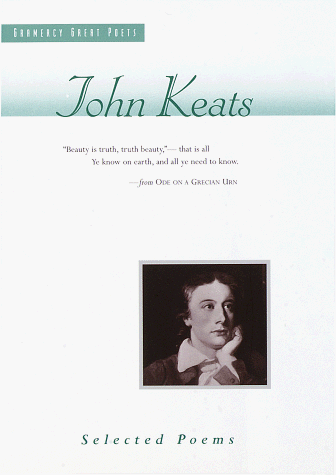Beispielbild fr John Keats: Selected Poems zum Verkauf von Wonder Book