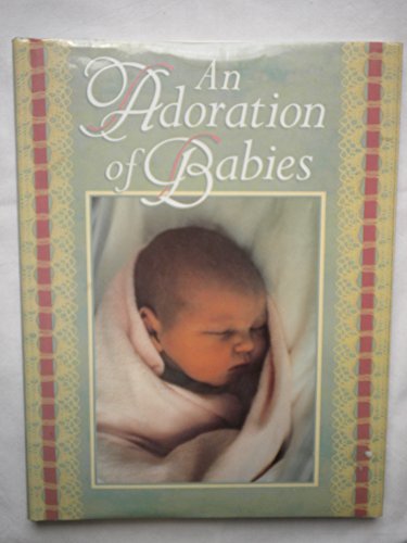 9780517092873: An Adoration of Babies