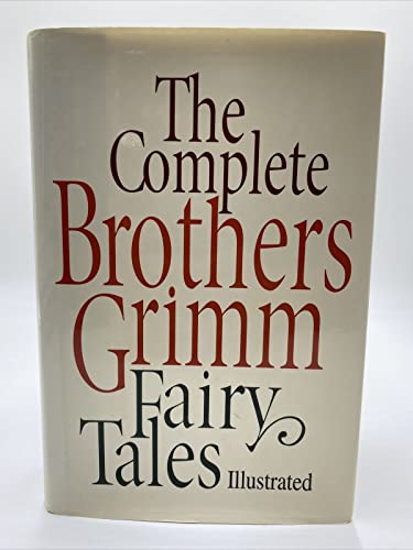 9780517092934: The Complete Brothers' Grimm Fairy Tales