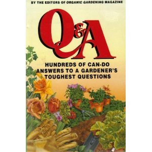 Beispielbild fr Rodale's Gardening Questions and Answers zum Verkauf von Better World Books