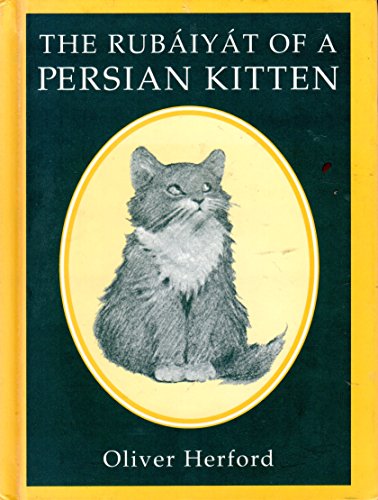 Stock image for Rubaiyat of a Persian Kitten for sale by Better World Books: West