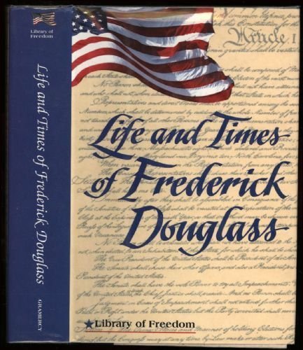 Library of Freedom: Life & Times of Frederick Douglass