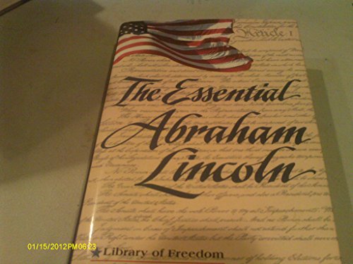 9780517093450: Essential Abraham Lincoln (Library of Freedom)
