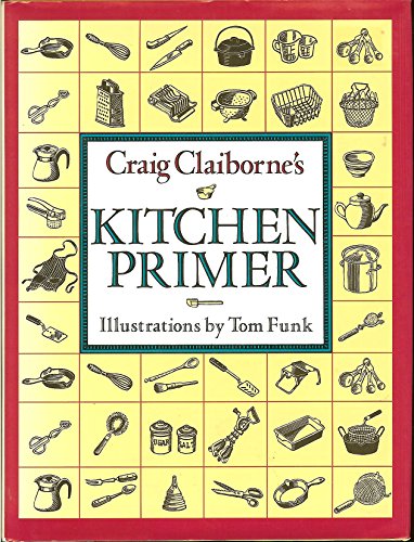 Beispielbild fr Craig Claiborne's Kitchen Primer zum Verkauf von Orion Tech