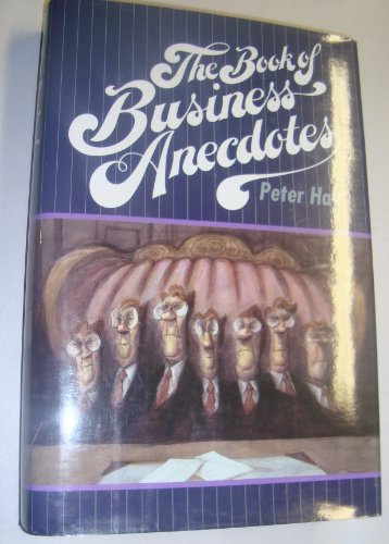Stock image for The Book of Business Anecdotes for sale by Reuseabook
