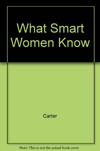 9780517094112: What Smart Women Know