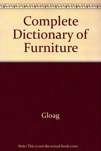 9780517094402: A Complete Dictionary of Furniture