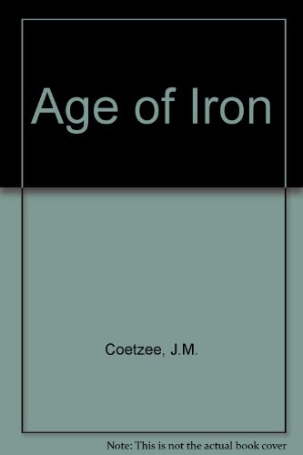 9780517094501: Age of Iron