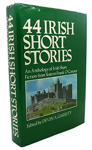 Beispielbild fr 44 Irish Short Stories: An Anthology of Irish Short Fiction from Yeats to Frank O'Connor zum Verkauf von Lavender Path Antiques & Books