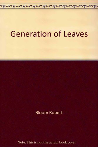 Beispielbild fr Generation of Leaves zum Verkauf von Robinson Street Books, IOBA