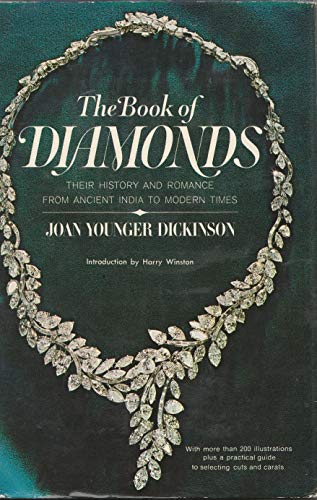 Stock image for The book of diamonds: their history and romance from ancient India to modern times for sale by Irish Booksellers