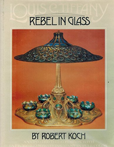 Beispielbild fr Louis C Tiffany: Rebel in Glass zum Verkauf von Wonder Book