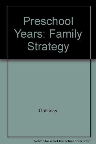 9780517098400: The Preschool Years: Family Strategy